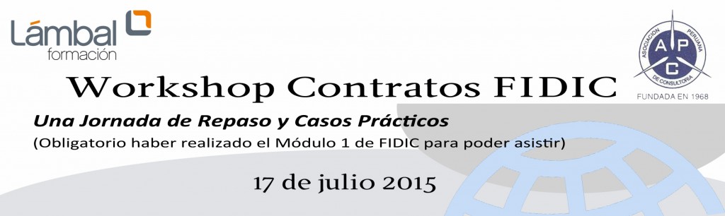 Workshop Contratos FIDIC - Lima, Perú